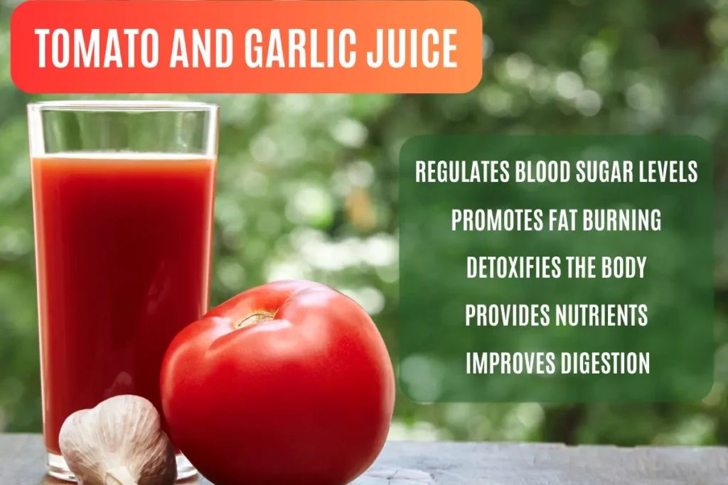 Best Homemade Juices For Weight Loss Health Benefits of Homemade Juice: Tomato and garlic juice