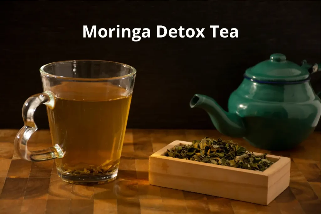 Health Benefits of Consuming Moringa Leaf Power How to Consume Moringa Leaf Powder : Moringa Detox Tea
